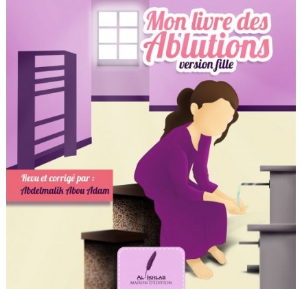 MON LIVRE DES ABLUTIONS (VERSION FILLE)