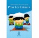 L\'Authentique des invocations pour les Enfants