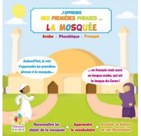 J'apprends mes premières phrases... La mosquée