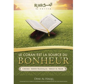 Le Coran est la source du bonheur