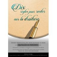 DIX RÈGLES POUR RESTER SUR LA DROITURE x10