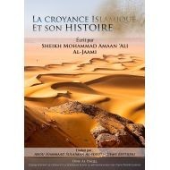 La croyance Islamique et son histoire