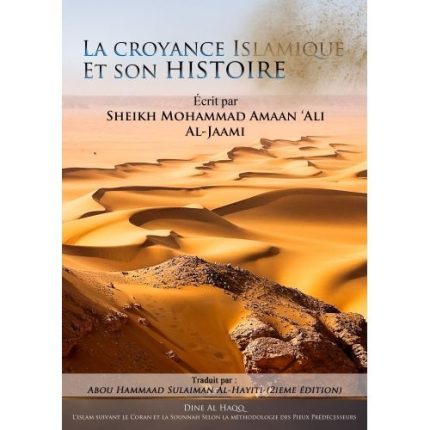 La croyance Islamique et son histoire