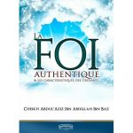 La Foi authentique & les caractéristiques des croyants