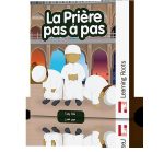 LA PRIÈRE PAS À PAS