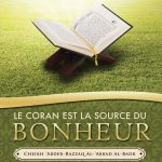Le Coran est la source du bonheur