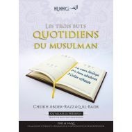 LES TROIS BUTS QUOTIDIENS DU MUSULMAN x10