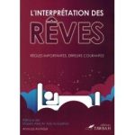 L'interprétation des rêves d 'après Ahmad An-Nasir