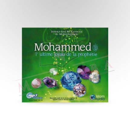 Mohammed l'ultime joyau de la prophétie