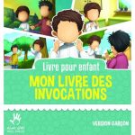 MON LIVRE DES INVOCATIONS (VERSION GARCON)